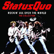 Status Quo : Rockin’ All Over The World : The Collection