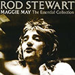 Rod Stewart – Maggie May : The Essential Collection (2 CD Set)