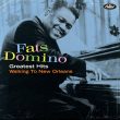 Fats Domino – Greatest Hits : Walking To New Orleans